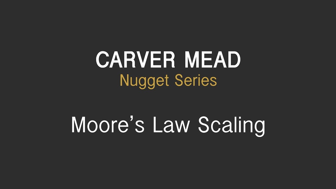 Nugget 1: Moore's Law Scaling