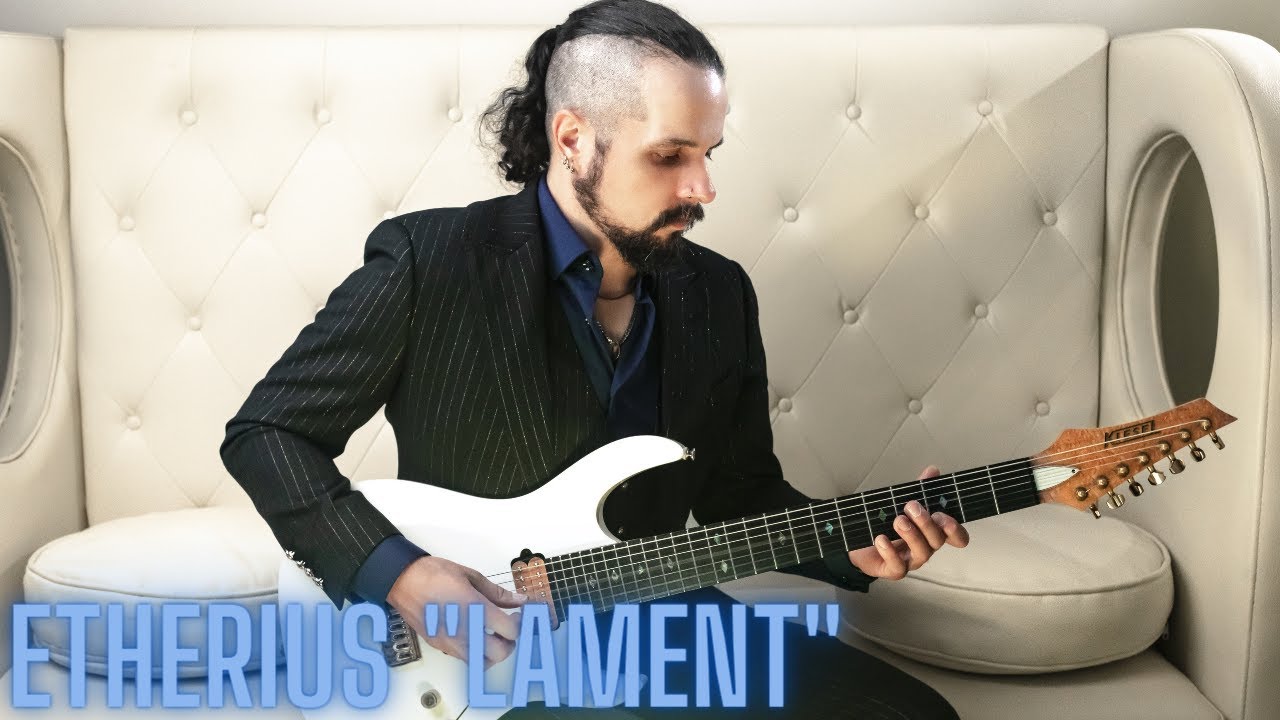 Etherius  "Lament" Guitar Playthrough