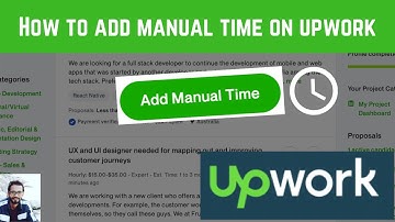 How to add manual time on Upwork contracts/jobs