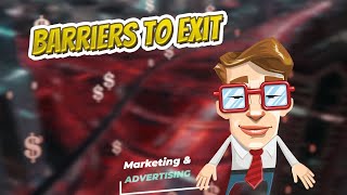Barriers to exit 💲 Marketing & Advertising💲