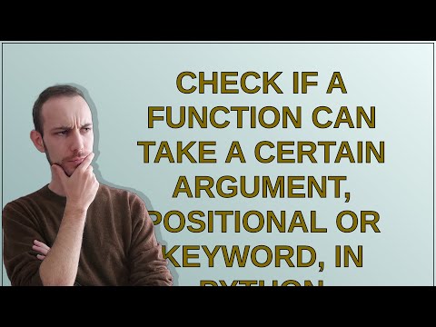 Check if a function can take a certain argument, positional or keyword, in Python