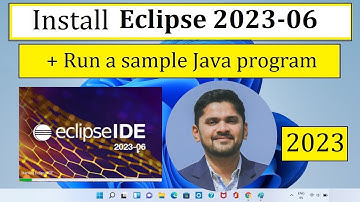 How to Install Eclipse IDE 2023-06 on Windows 11