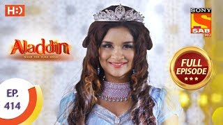 Aladdin - Ep 414 - Full Episode - 17th March 2020