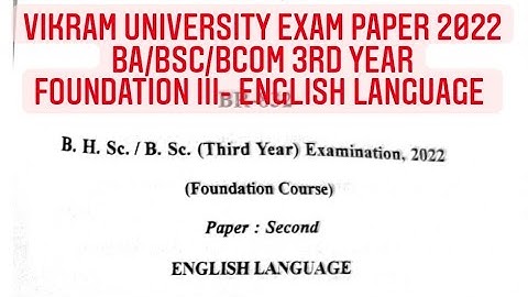 Ba third year foundation course paper 2022 English Il foundation course paper ll Bsc 3rd Year 2022ll