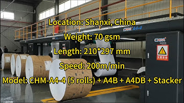 CHM-A4-4 (5 rolls), A4 Cutting, ream, boxing, Stacking, Speed: 200m/min, cut Brazilian 70g paper