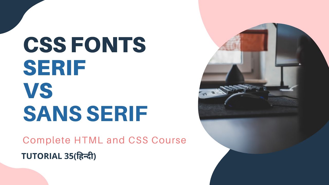 CSS Fonts(HTML and CSS tutorial 35) - YouTube