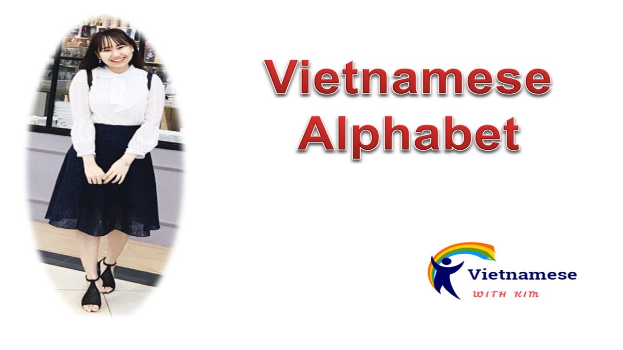 learn the vietnamese alphabets pronunciation youtube