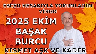 Başak Burcu Eki̇m 2025. Aşk, Kariyer Ve Kısmet Rehberi. Ebced Hesabiyla Yorumladim. Vi̇rgo Horoscope