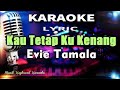 Kau Tetap Ku Kenang Karaoke Tanpa Vokal