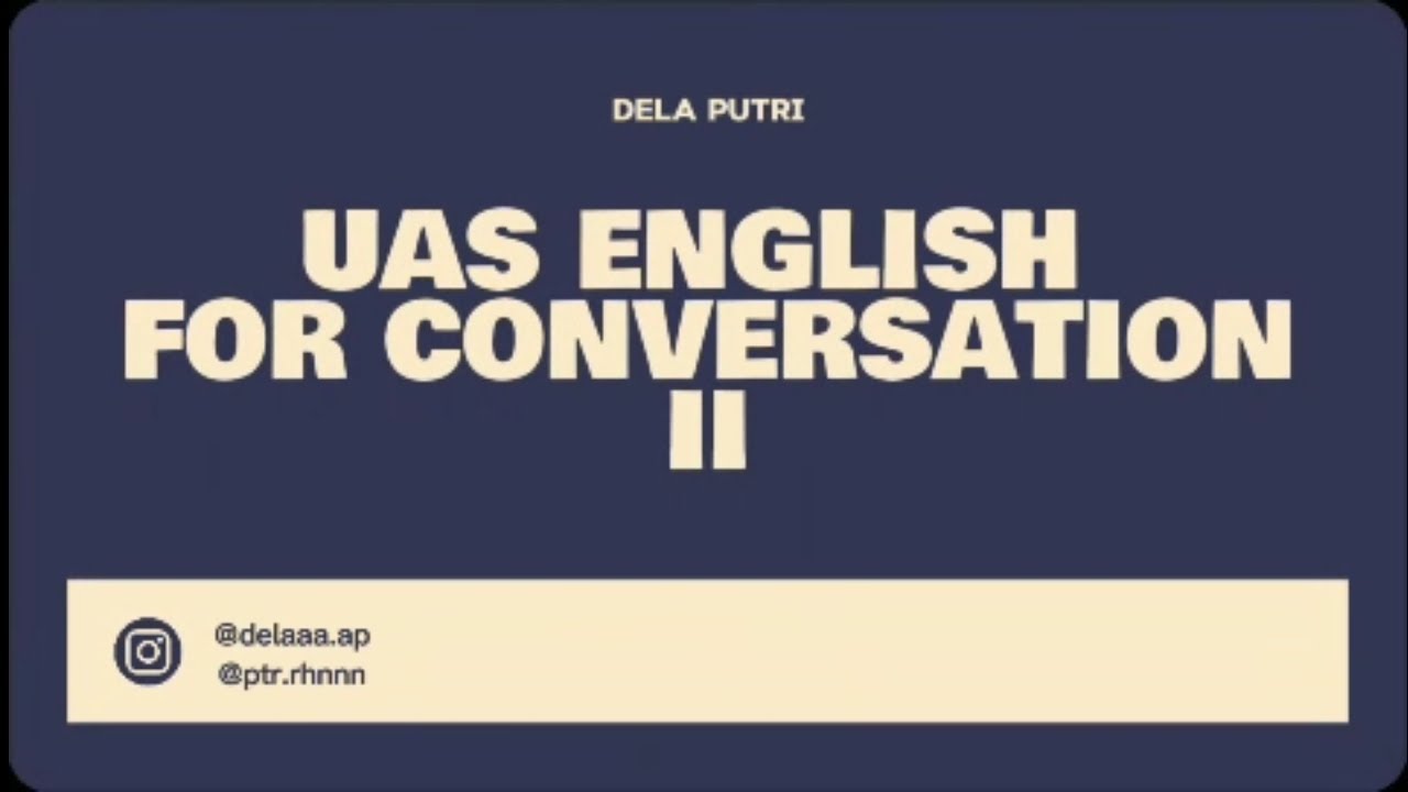 PROJEC II (UAS) | ENGLISH CONVERSATION II | DIALOGUE ORDERING FOOD BY ...