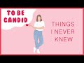 I was todays years old when I realised... | THINGS I NEVER KNEW | TO BE CANDID PODCAST