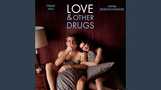 I Need You (From "Love & Other Drugs")