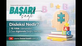 Disleksi Nedir? | 15 Yıllık Uzmandan Özel Eğitimde Doğru Yaklaşım Röportajı