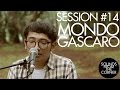 Sounds From The Corner : Session #14 Mondo Gascaro