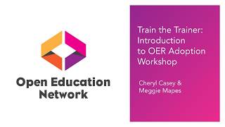 Train the Trainer: Introduction to OER Adoption Workshop