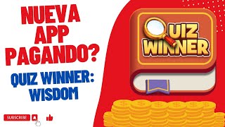 Quiz Winner: Wisdom – ¿Ganas Dinero Por Jugar [Review]