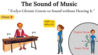 the sound of music class 9 in hindi / Part 1 - Evelyn Glennie listens to sound without hearing it