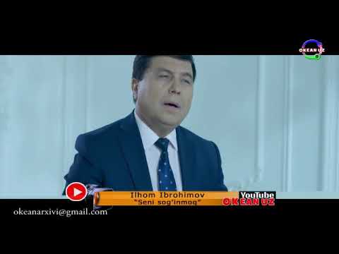 Ilhom Ibrohimov-Seni sog'inmoq 2019 klip (OKEAN UZ)