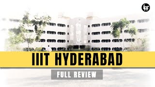 🔴 IIIT Hyderabad Review | Campus | Placements | Admission Process | Hostel | Fest