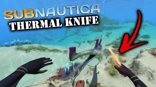 How to make a Thermal Knife in Subnautica