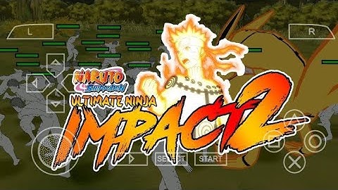 Naruto ultimate ninja Impact 2 installation du fichier mod