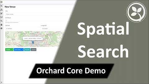 Spatial Search - Orchard Core Demo