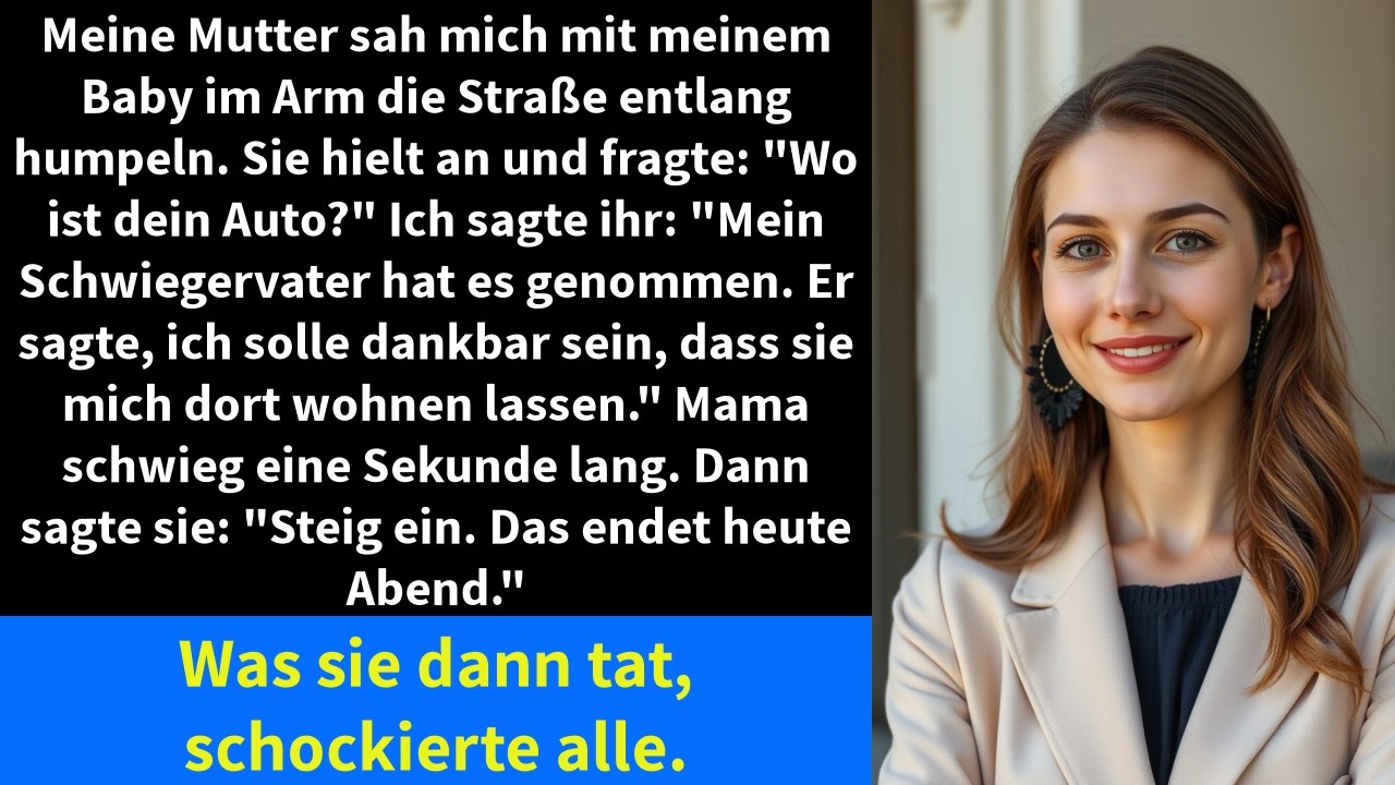 Mein Schwiegervater nahm mein Auto und sagte, ich solle dankbar sein. Dann fand mich meine Mutter.