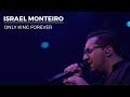 Israel monteiro  only king forever