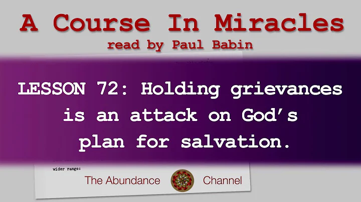 A Course In Miracles - Lesson  72