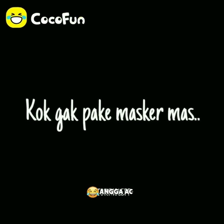 Story wa status whatsapp tidak takut corona covid-19 || negate santuy || CocoFun #anggacfun