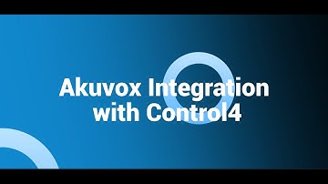Akuvox Integration with Control4