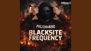 Blacksite Frequency
