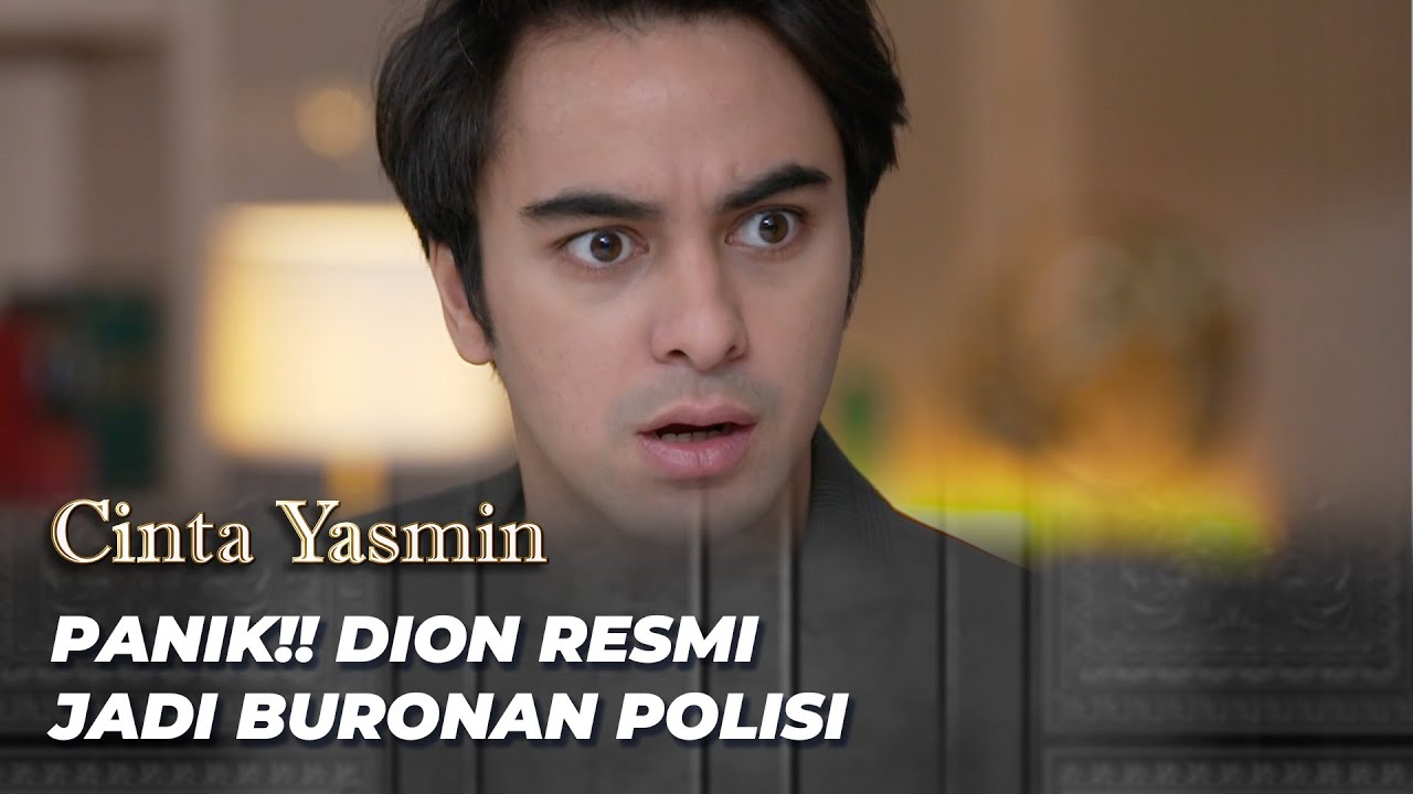 POLISI BURU BUKTI ‼️ DION FIX JADI TERSANGKA | CINTA YASMIN EPS 243