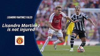 Lisandro Martinez is not injured manchester united transfer news