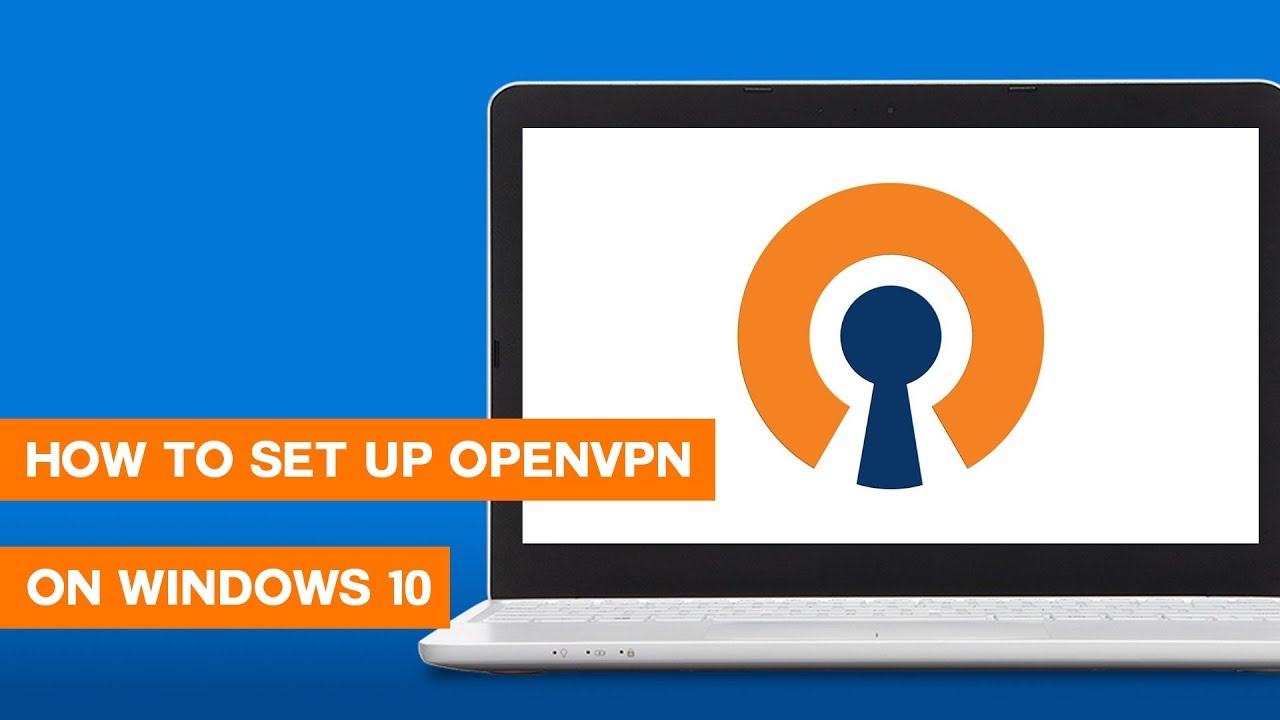 How to Setup OpenVPN on Windows 10 - YouTube
