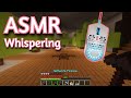 ASMR Gaming | MINECRAFT SURVIVAL WHISPERING | Keyboard   Mouse Sounds 💤