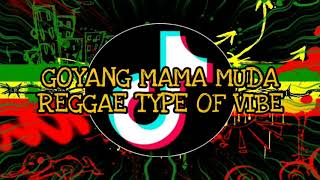 Goyang Mama Muda (Reggae Remix) | Jeson Eduardo Remix