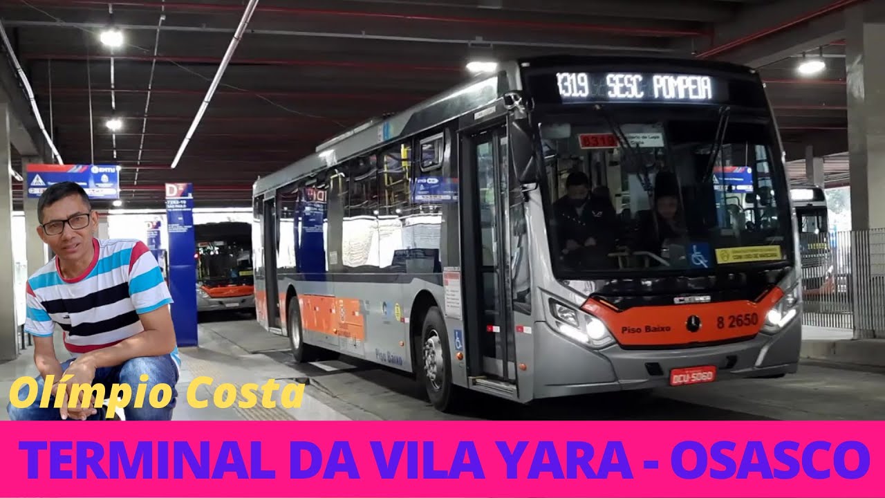 👉MOVIMENTAÇÃO DE ÔNIBUS NO TERMINAL VILA YARA (OSASCO-SP) - YouTube
