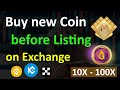 How to buy new coin before listing on exchange  best method to make 10x  100x profit