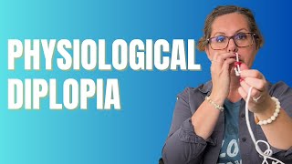 Physiological Diplopia Explanation and Treatment | Advanced Vision Therapy