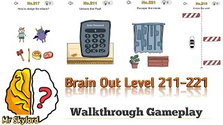 Brain Out Levels - 211, 212, 213, 214, 215, 216, 217, 218, 219, 220 and 221 - Gameplay Walkthrough