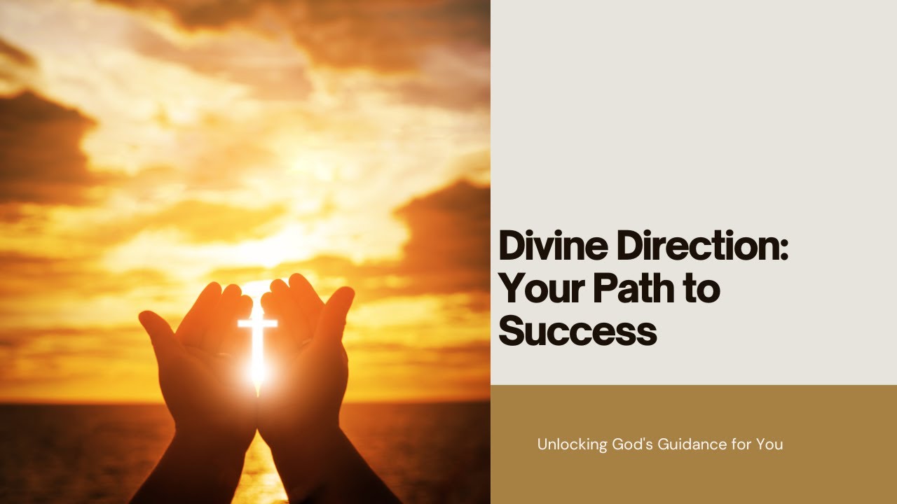 Divine Direction: Your Path to Christian Success. - YouTube
