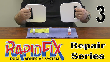 RapidFix Glue Tutorial: Plastic Handles