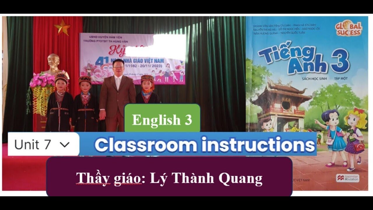 Học Tiếng Anh lớp 3 - English 3 Unit 7 Classroom instructions - YouTube