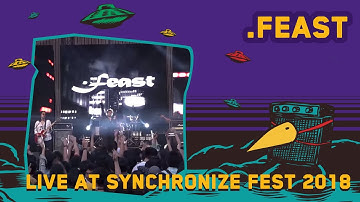 .Feast LIVE @ Synchronize Fest 2018