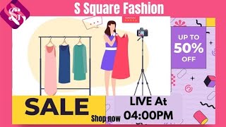 S Square Fashion is live!