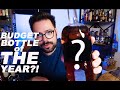 Is THIS the Budget Bottle of the Year?!