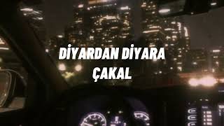 Cakal - Diyardan Diyara (Speed Up-Lyrics)