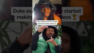 Duke Dennis explains how he started making YouTube videos