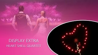 Display Extra - Heart Shell Quartet £60 - Great Northern Fireworks -